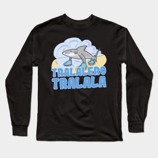 Tralalero Tralala Shark Anime Style Long Sleeve T-Shirt